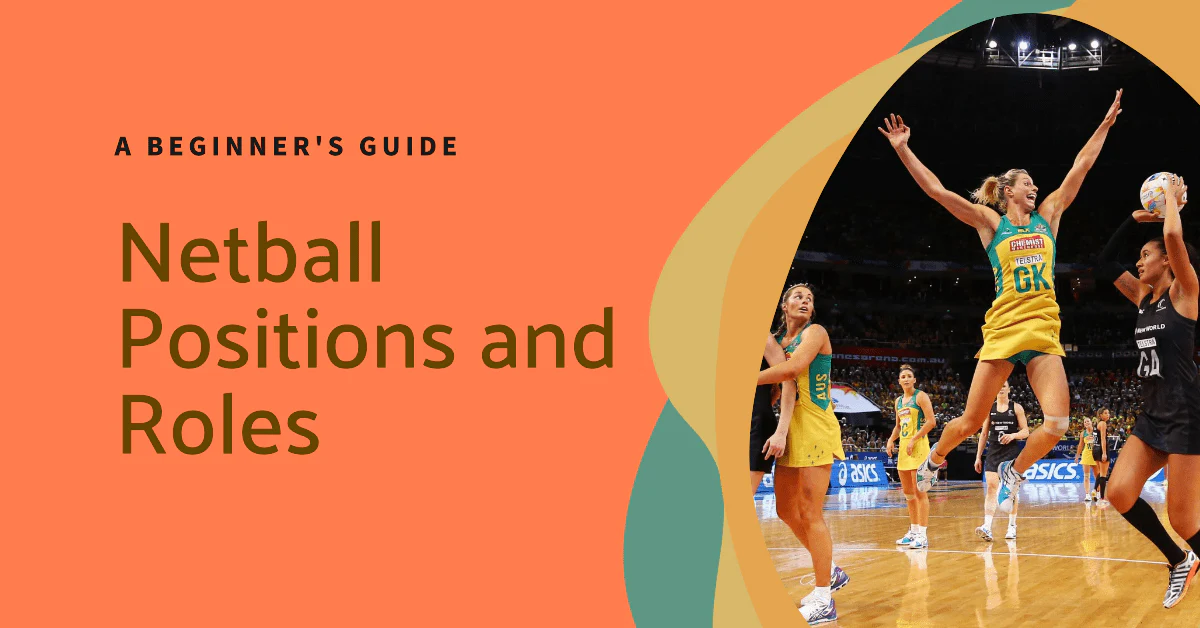 Positions in Netball