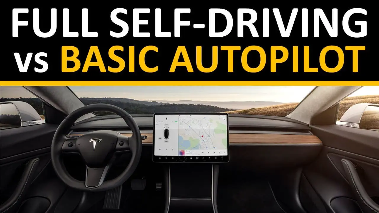 Autopilot vs Full Self Driving
