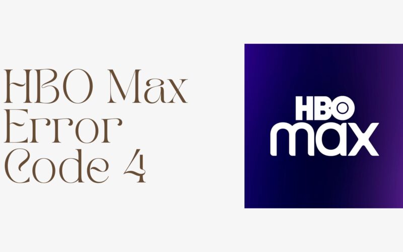 HBO Max Error Code 4