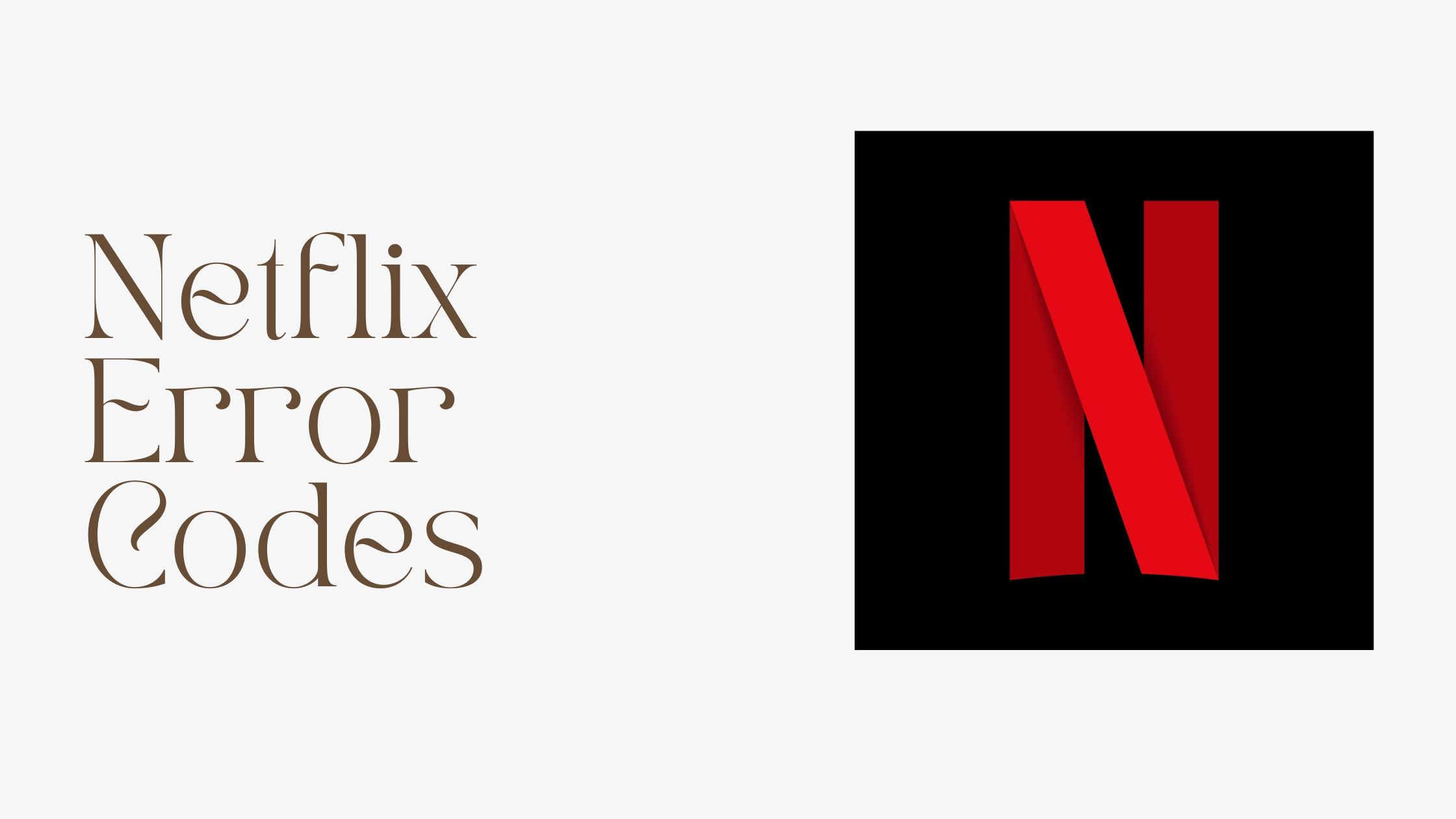 Netflix Error Codes