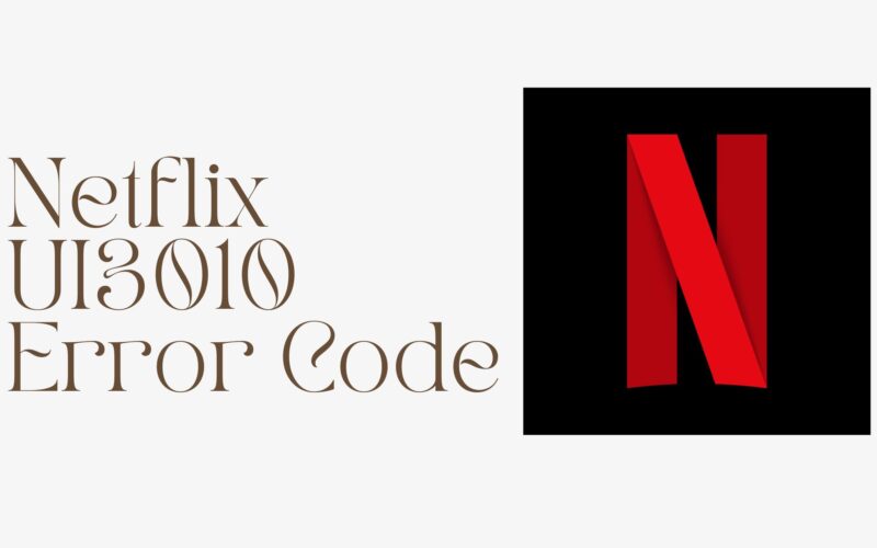 Netflix UI3010 Error Code