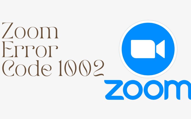 Zoom Error Code 1002