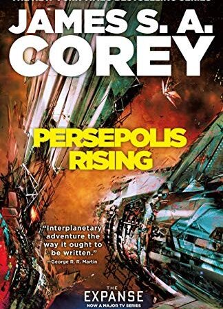 Persepolis Rising (The Expanse Book 7)